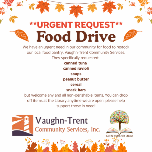 Urgent request! Food drive for Vaughn Trent for the month of October. 