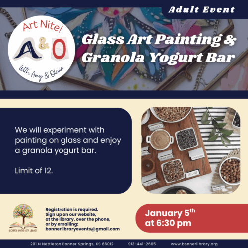 Glass art painting and granola yogurt bar Jan 5th at 6:30 pm