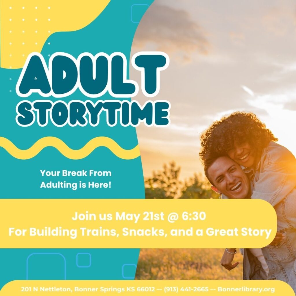 Adult Storytime May 21st at 6:30 trains, snacks, & a great story