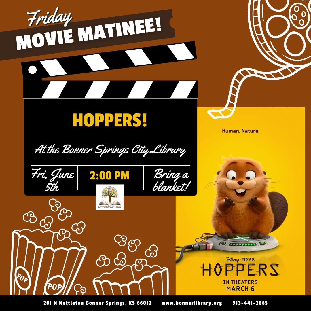 Hoppers Movie Matinee on June 5th