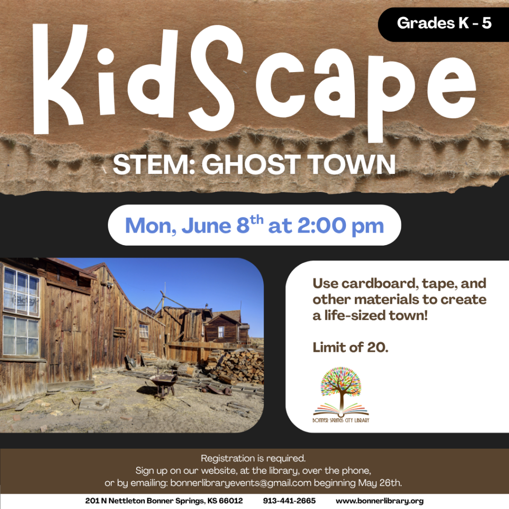 Kidscape STEM Ghost Town Monday, June 8th at 2:00 pm
