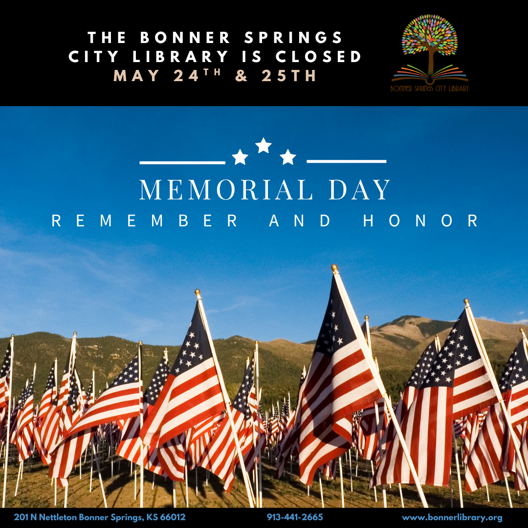 Library closed May 24th & 25th for Memorial Day