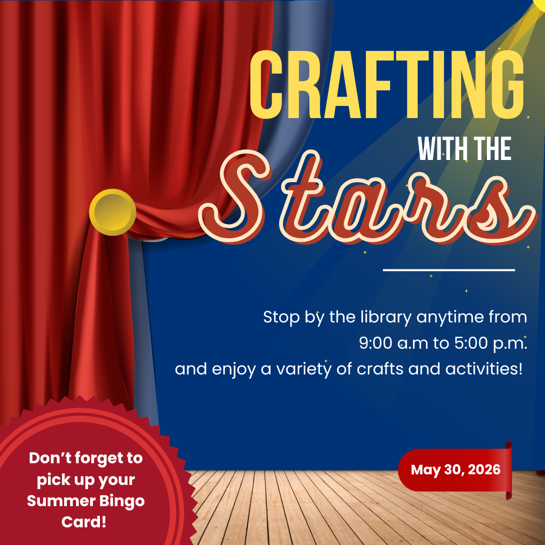 Crafting with the Stars May 30th all day