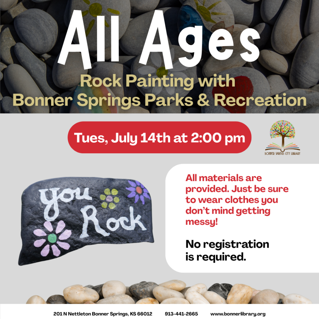All Ages rock painting with Bonner Springs Parks & Rec Tues July 14 at 2:00 pm