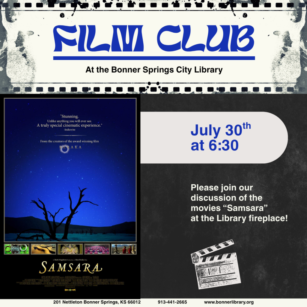 Film Club July 30th at 6:30 pm Samsara