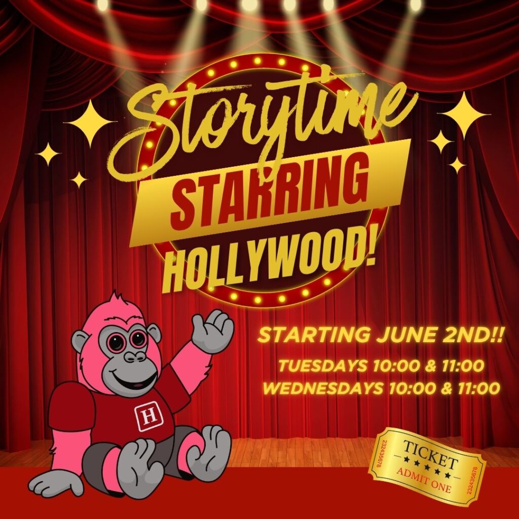 Storytime starring Hollywood Tues & Wed at 10 & 11 am
