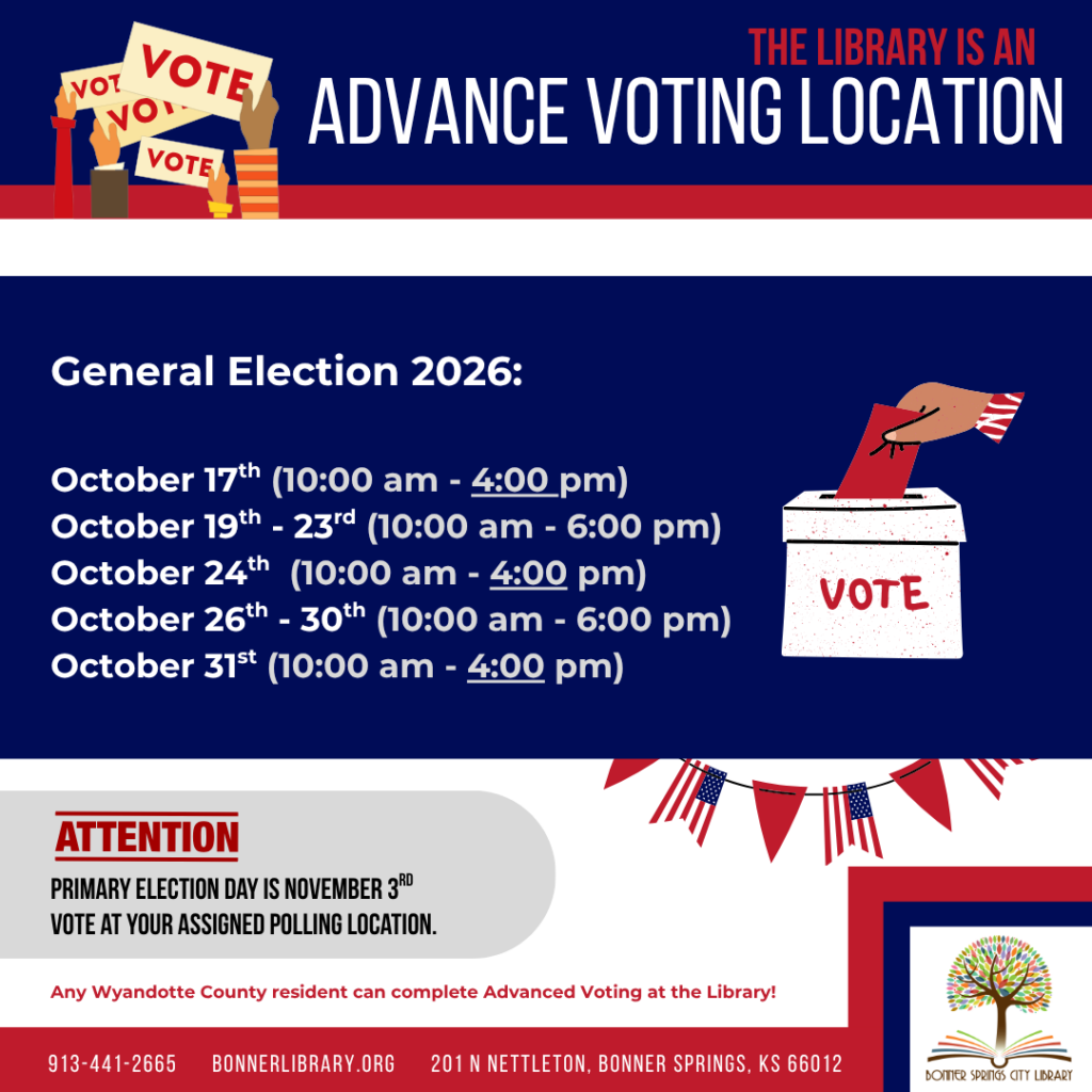 The Library is an advance voting location General Election 2026. Oct 17th - 31st, excepting Sundays