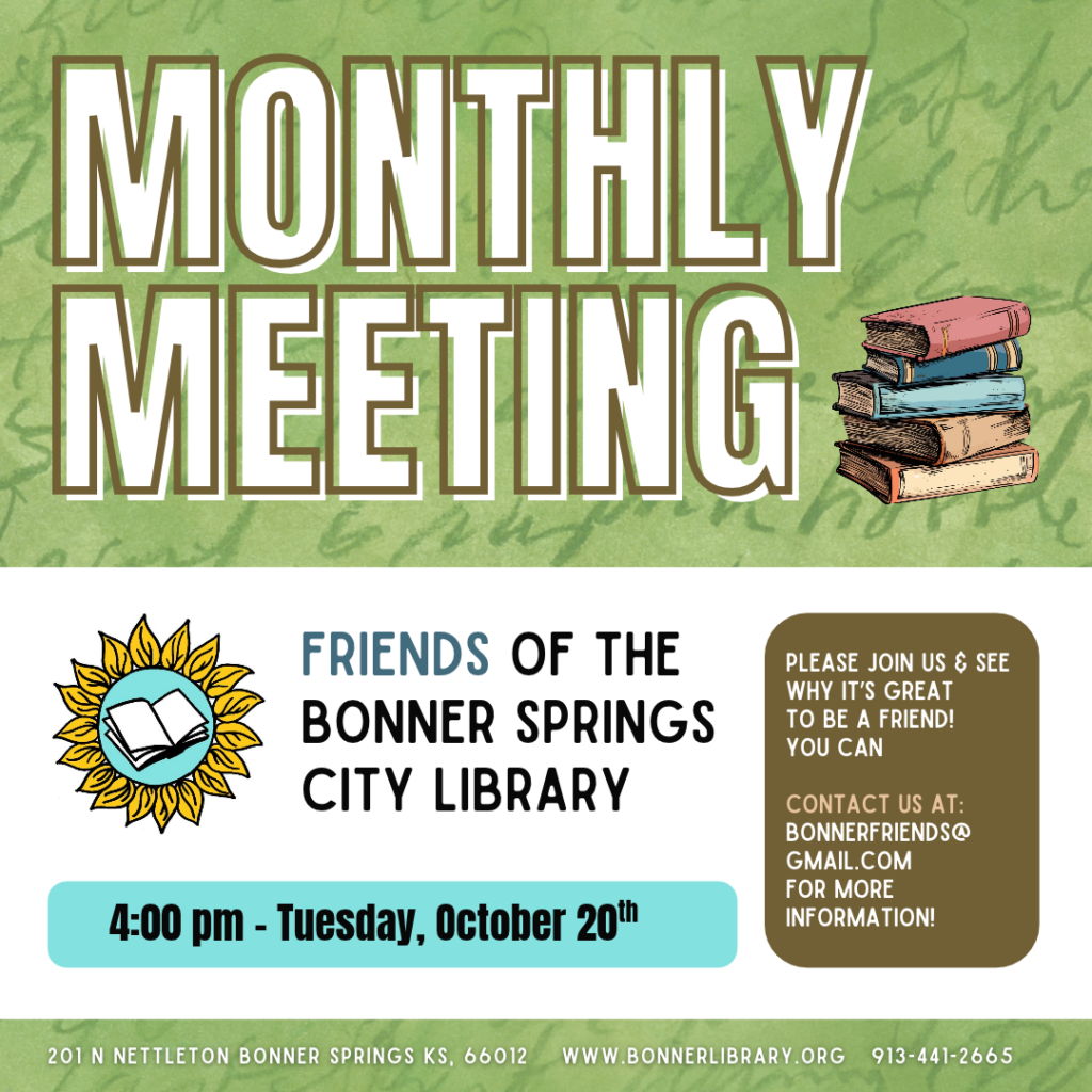 Friends of the Library meeting at 4:00 pm on Tuesday, October 20th. 