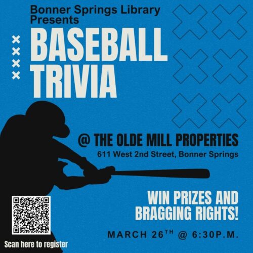 Baseball Trivia March 26th at 6:30. This program takes place at the Olde Mill Properties. 